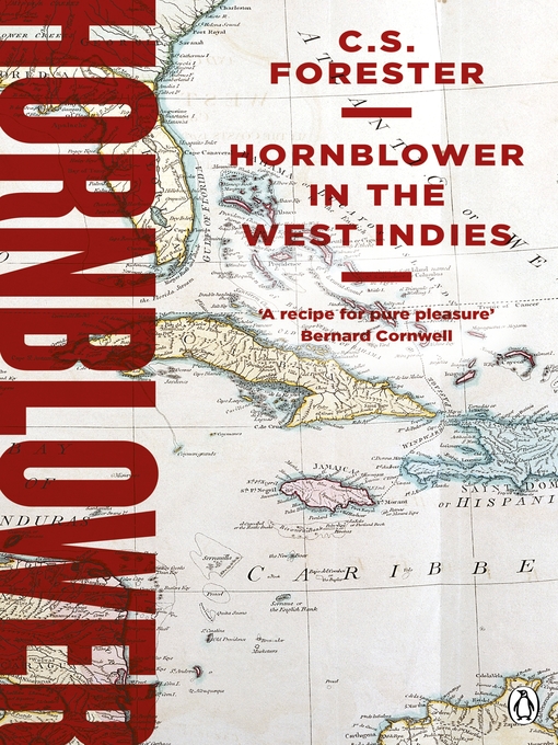 Title details for Hornblower in the West Indies by C.S. Forester - Wait list